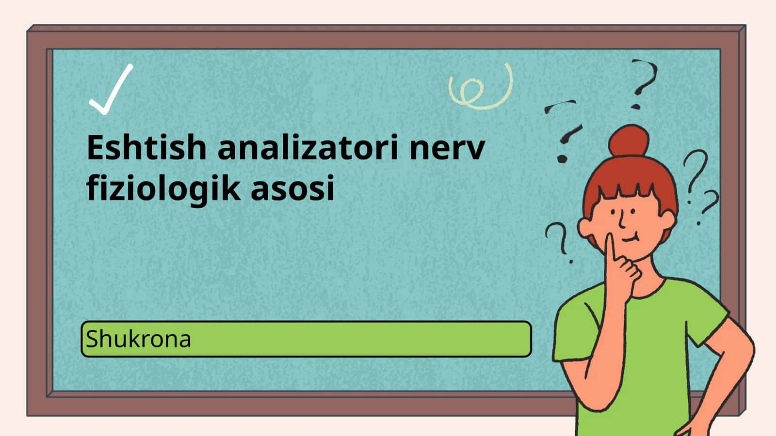 Eshtish analizatori nerv fiziologik asosi