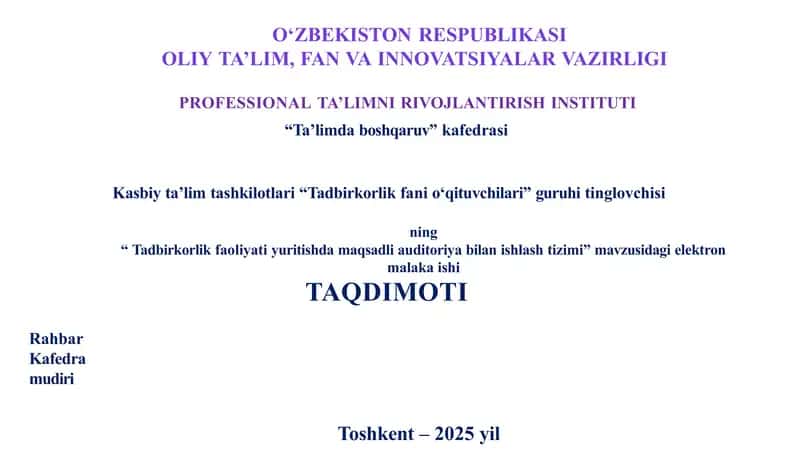 Tadbirkorlik faoliyati yuritishda maqsadli auditoriya bilan ishlash tizimi