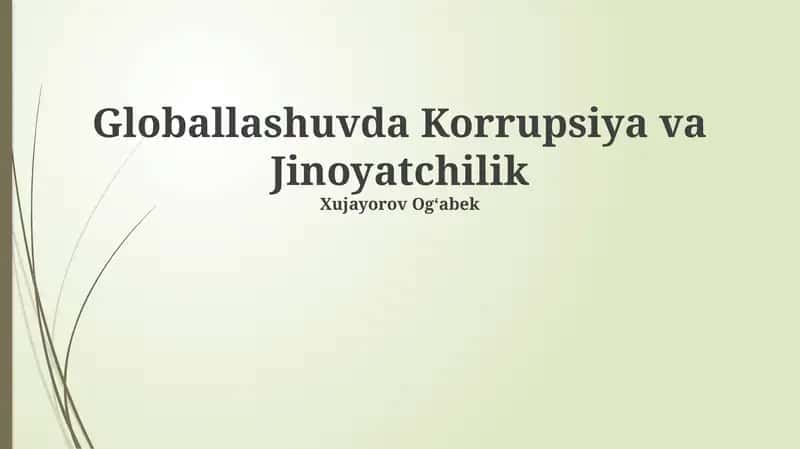 Globalizatsiyada Korruptsiya va Jinoyatchilik
