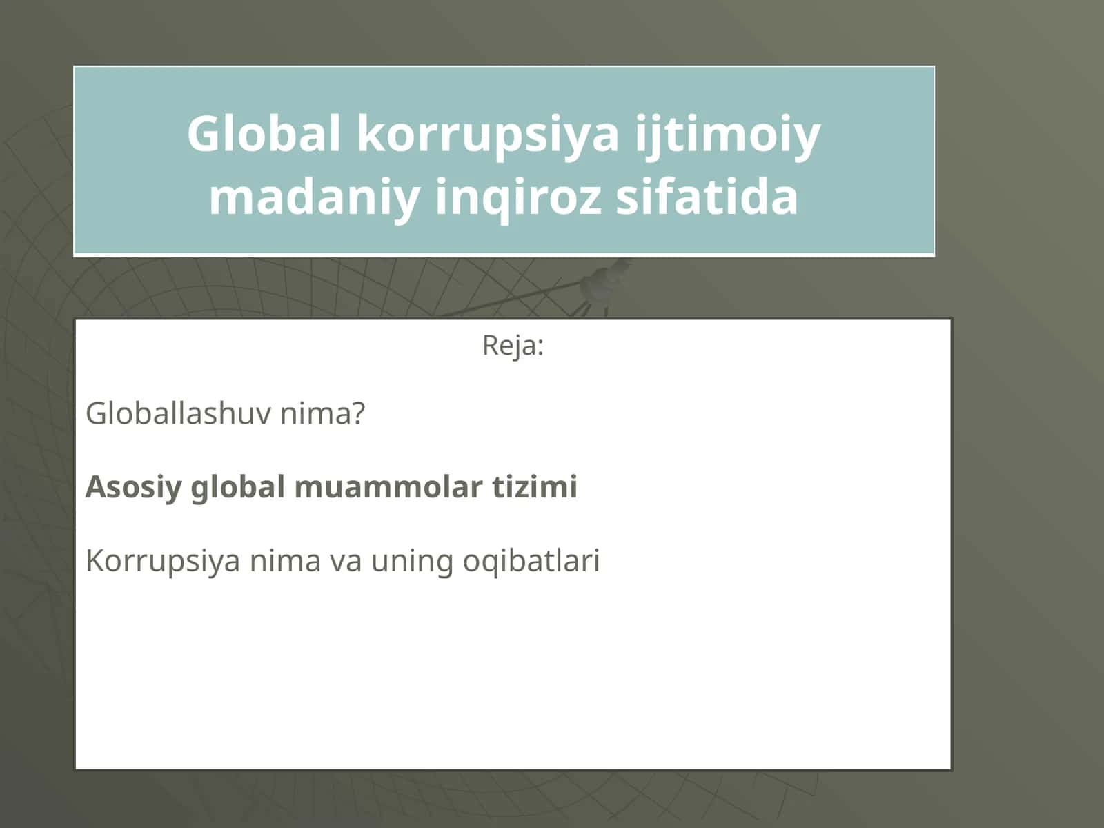 Global korrupsiya ijtimoiy madaniy inqiroz sifatida