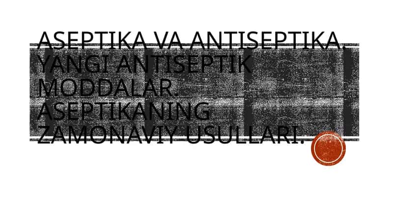 Aseptika va antiseptika