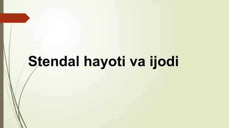 Stendal hayoti va ijodi