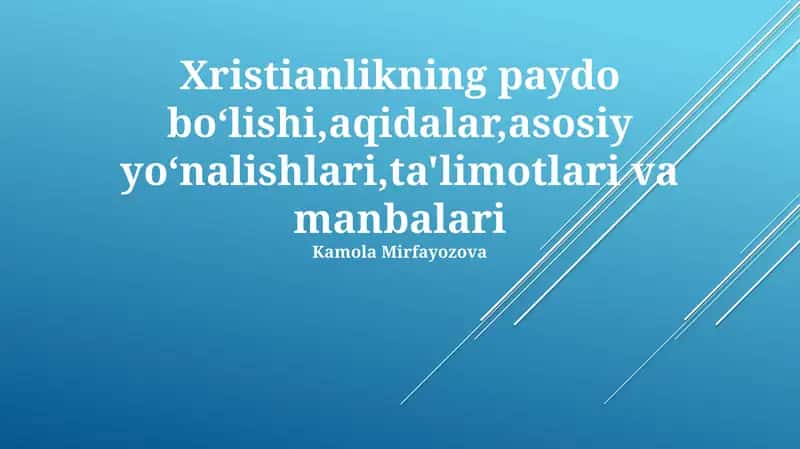 Xristianlikning Asosiy Ta'limotlari va E'tiqodlari