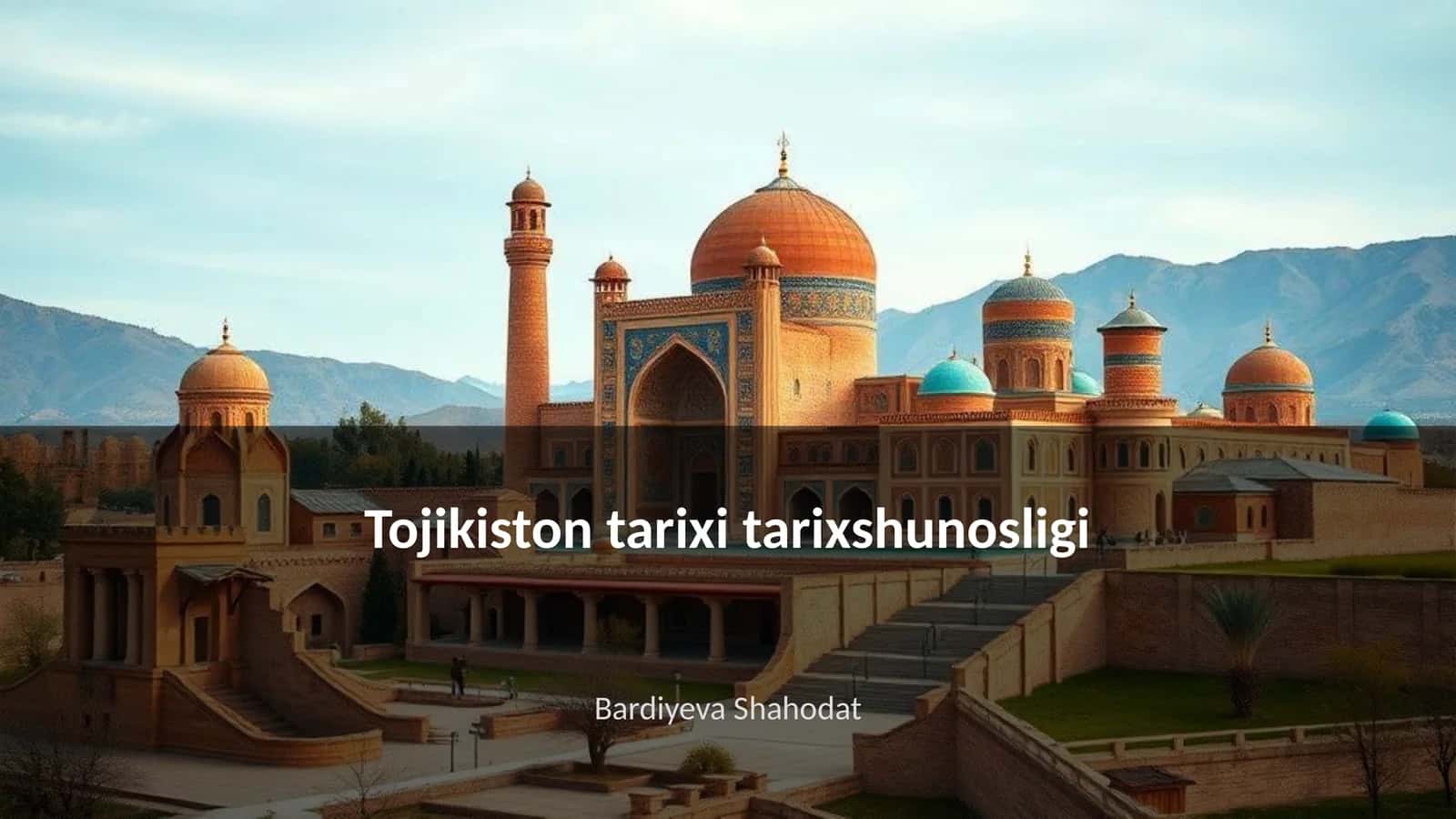 Tojikiston tarixi tarixshunosligi