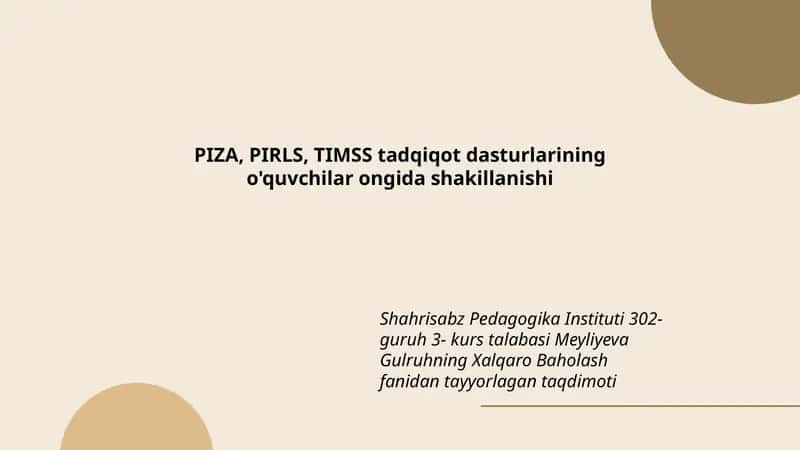 Meyliyeva Gulruhning Xalqaro Baholash fanidan tayyorlagan taqdimoti