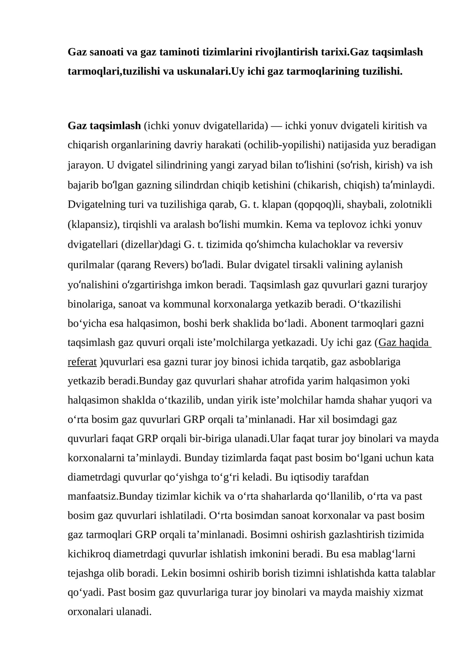 Gaz sanoati va gaz taminoti tizimlarini rivojlantirish tarixi.Gaz taqsimlash tarmoqlari,tuzilishi va uskunalari.Uy ichi gaz tarmoqlarining tuzilishi