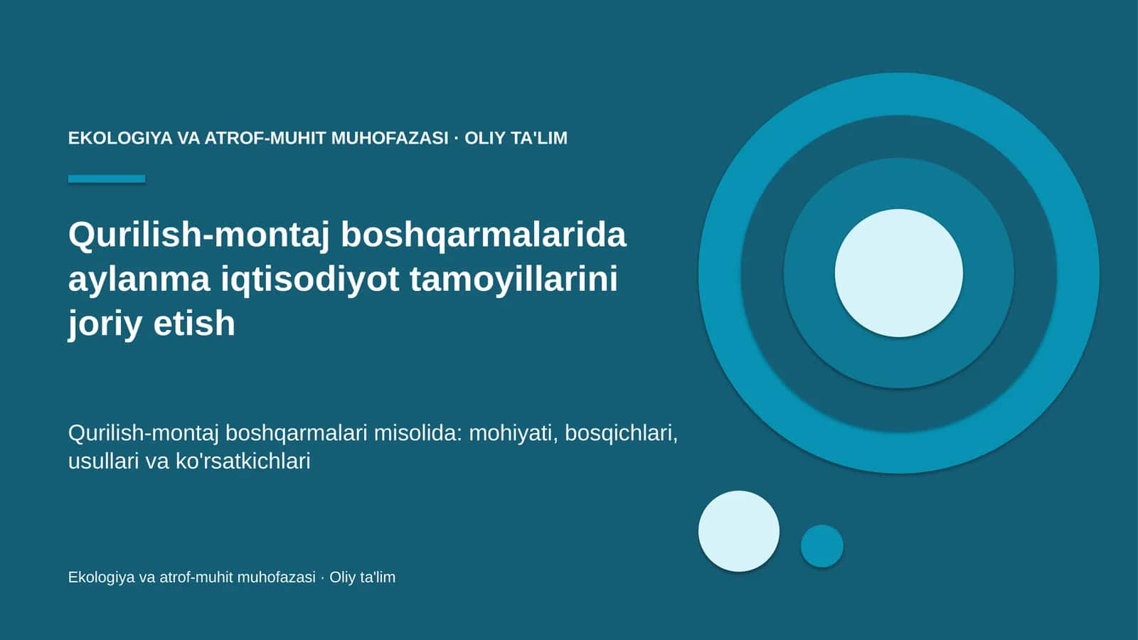 qurilish montaj boshqarmalarida aylanma iqtisodiyot tamoyillarini joriy etish 6746