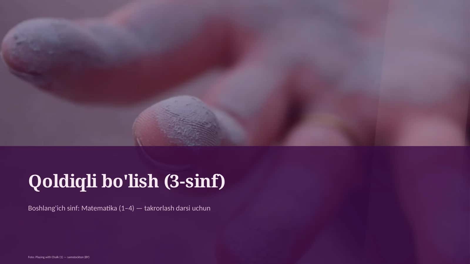 Qoldiqli bo'lish (3-sinf)
