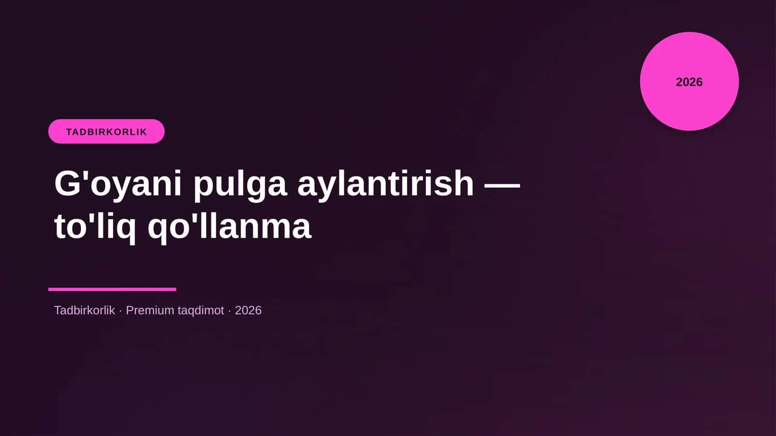 G'oyani pulga aylantirish — to'liq qo'llanma
