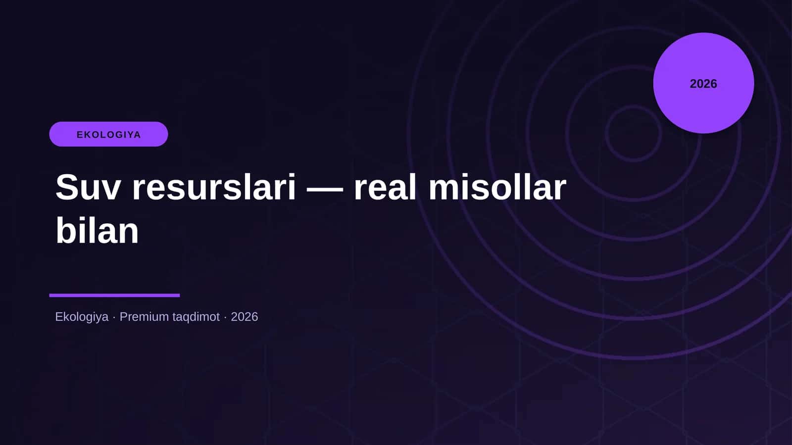 Suv resurslari — real misollar bilan