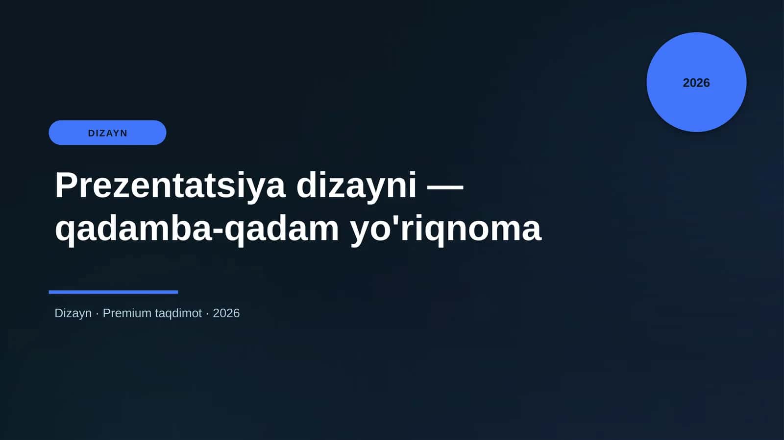 Prezentatsiya dizayni — qadamba-qadam yo'riqnoma