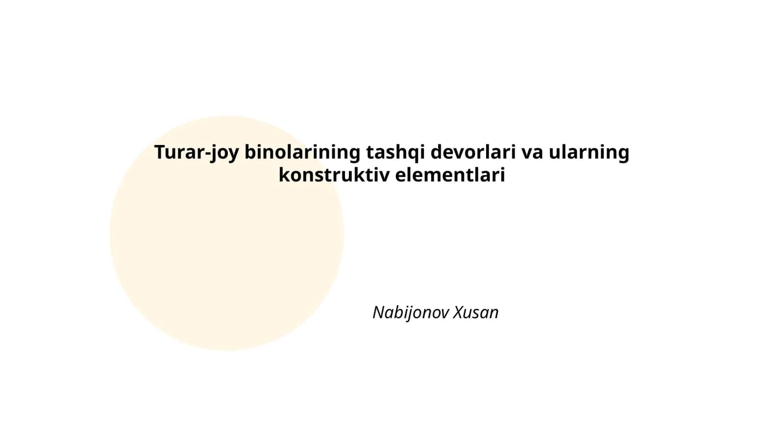 Turar-joy binolarining tashqi devorlari va ularning konstruktiv elementlari