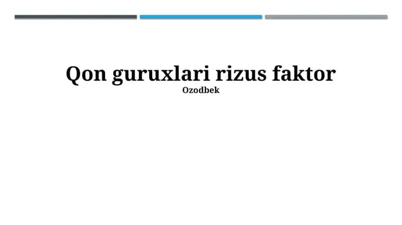 Rh faktori: Tafsilotlar va ahamiyati