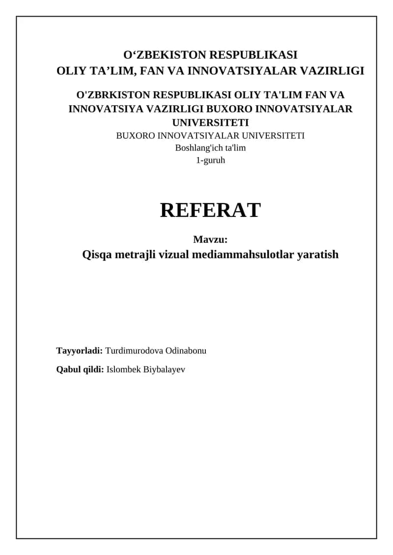 Qisqa vizual media mahsulotlar yaratish asoslari