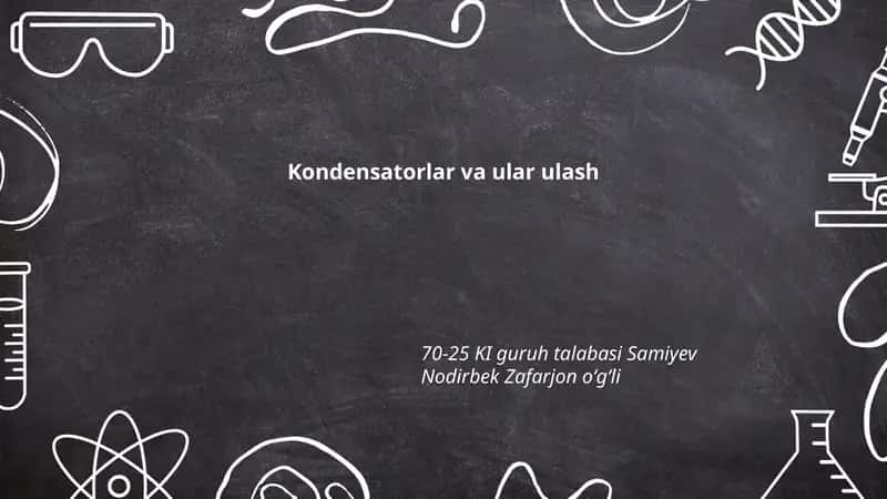 Kondensatorlar va ular ulash