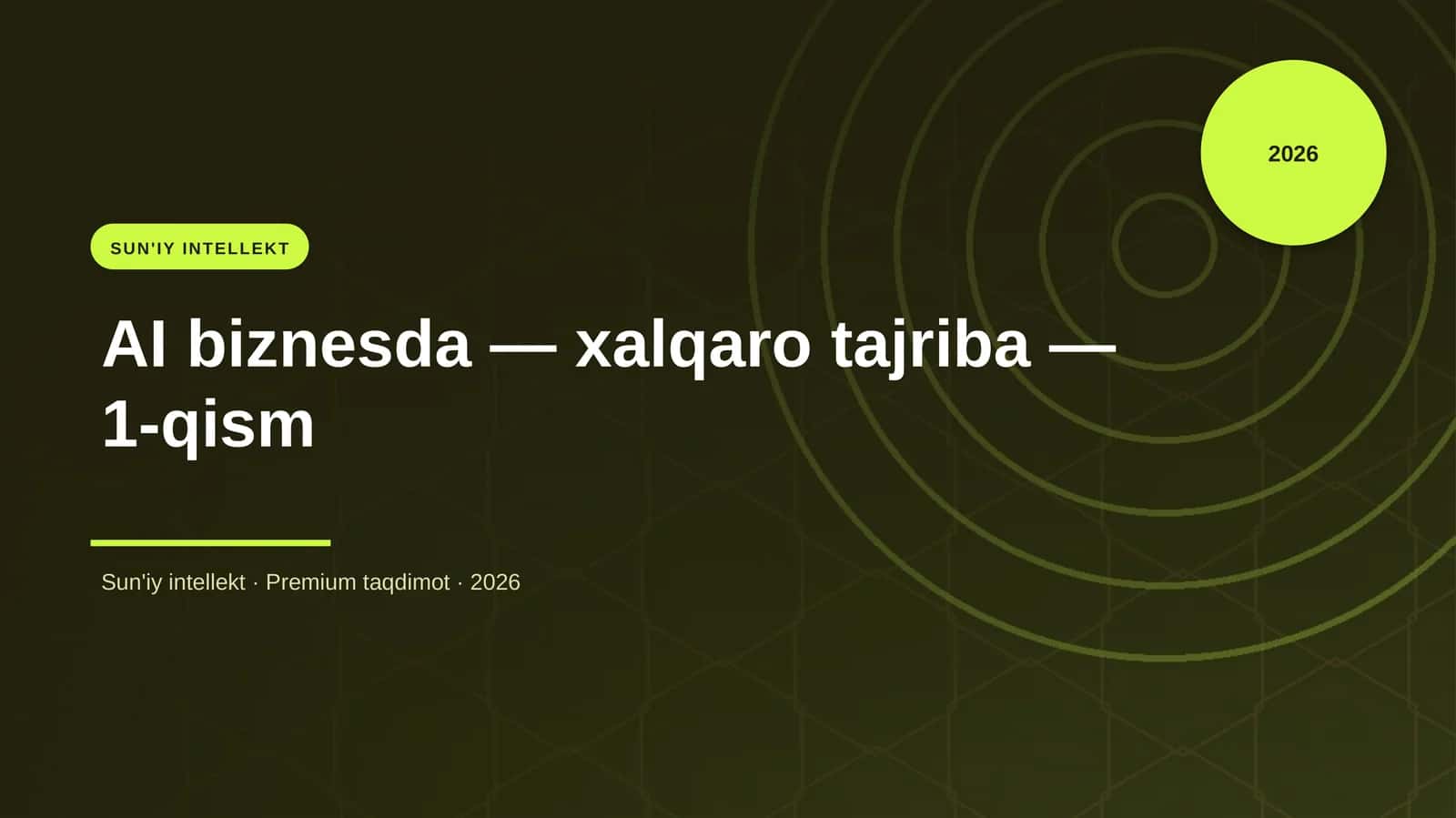 AI biznesda — xalqaro tajriba — 1-qism