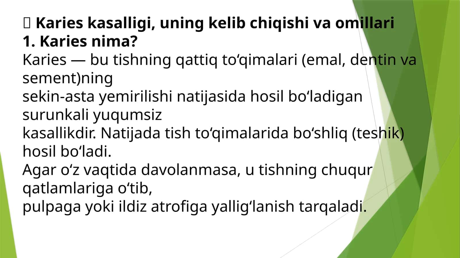 Karies kasalligi, uning kelib chiqishi va omillari