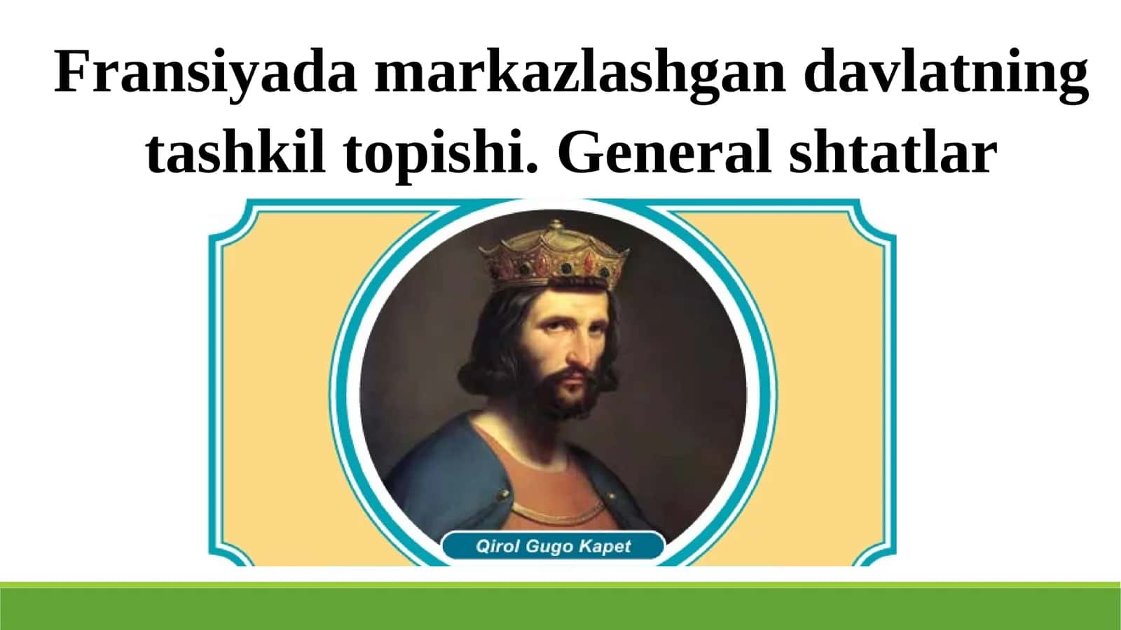Fransiyada markazlashgan  davlatning tashkil topishi