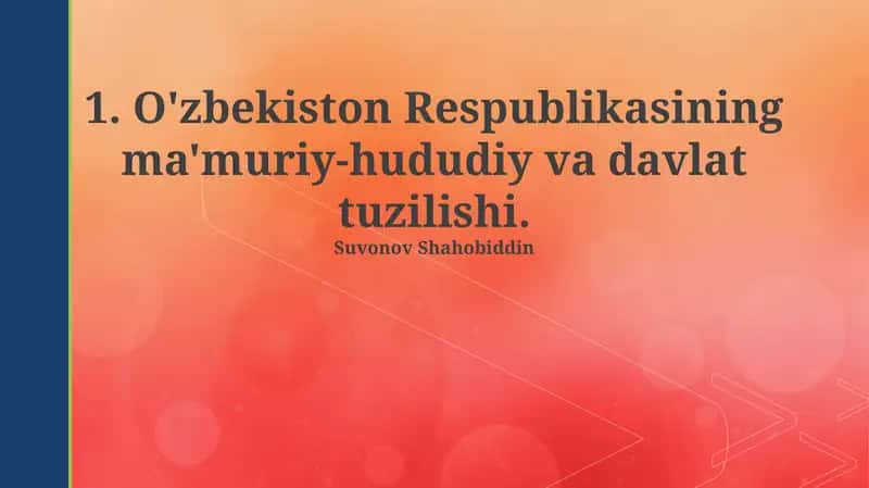 O'zbekiston Respublikasining ma'muriy-hududiy va davlat tuzilishi