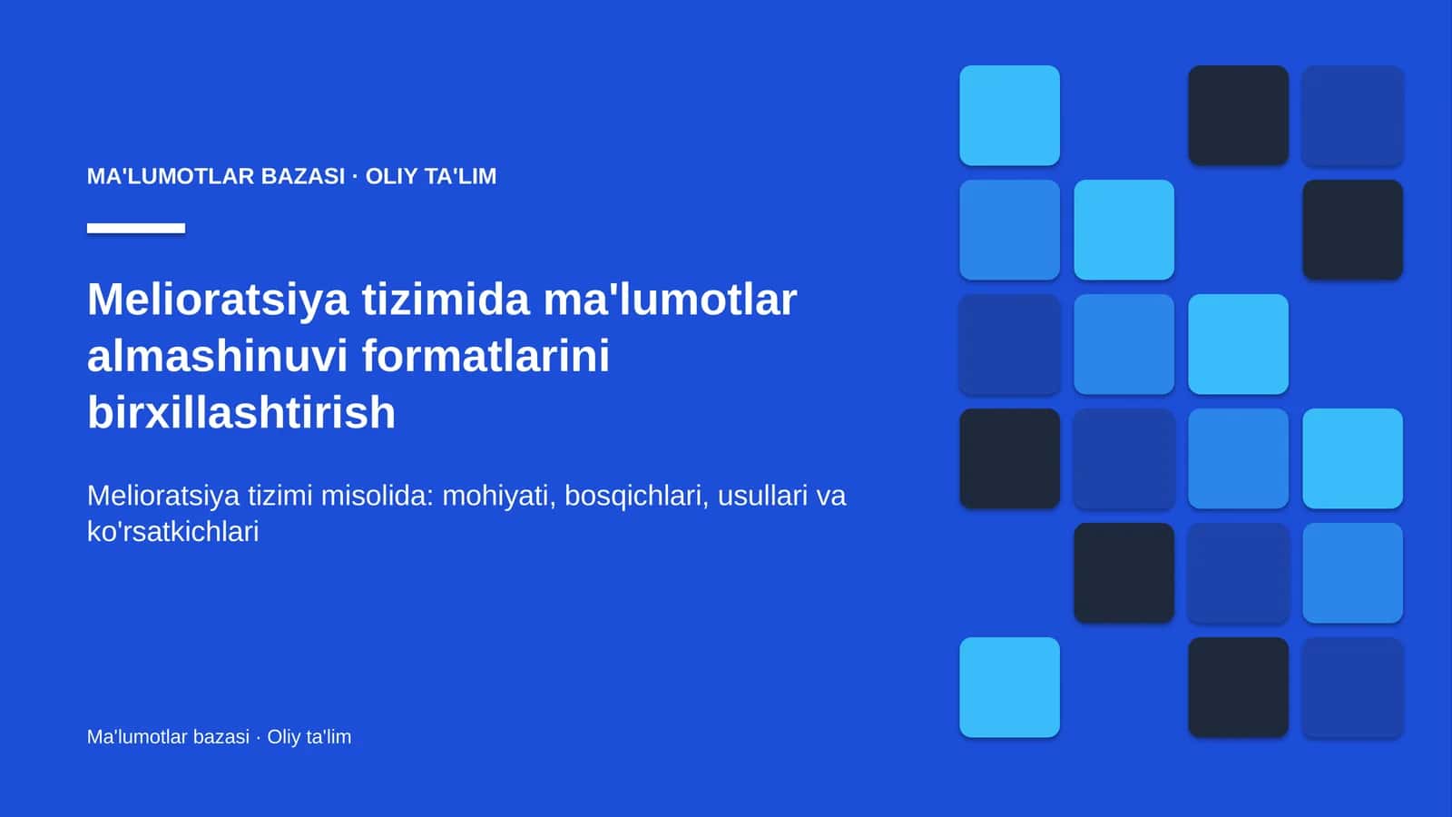 melioratsiya tizimida ma'lumotlar almashinuvi formatlarini birxillashtirish 9739