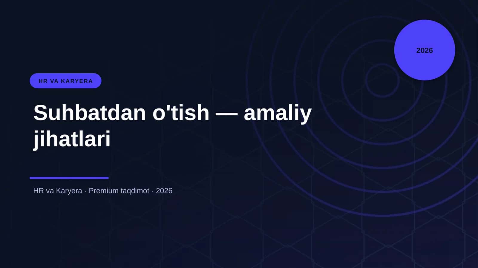 Suhbatdan o'tish — amaliy jihatlari