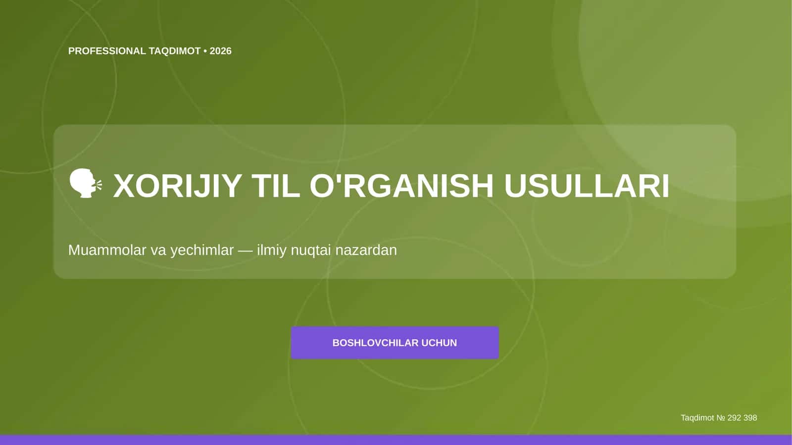 XORIJIY TIL O'RGANISH USULLARI