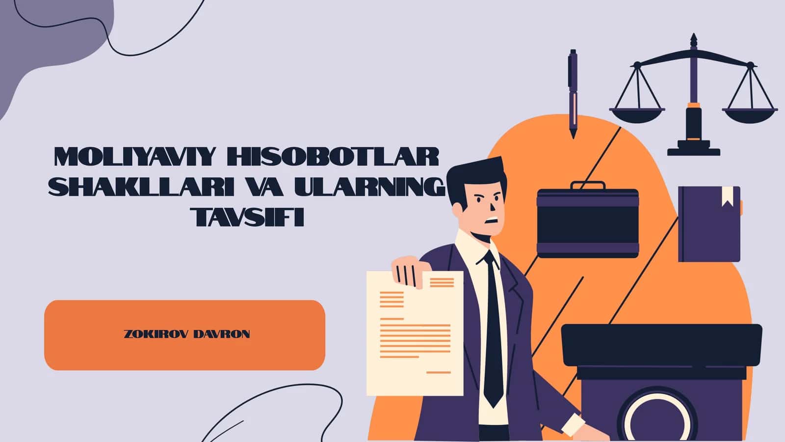 Moliyaviy hisobotlar shakllari va ularning tavsifi