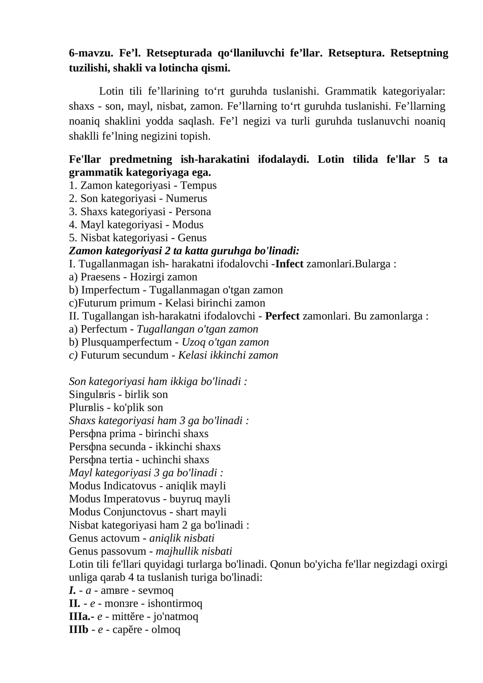 6-mavzu. Fe’l. Retsepturada qo‘llaniluvchi fe’llar. Retseptura. Retseptning tuzilishi, shakli va lotincha qismi