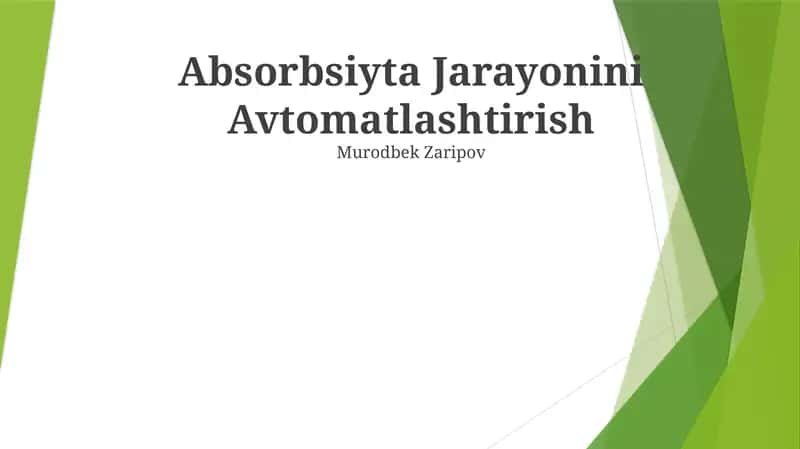 Absorbsiyta Jarayonini Avtomatlashtirish