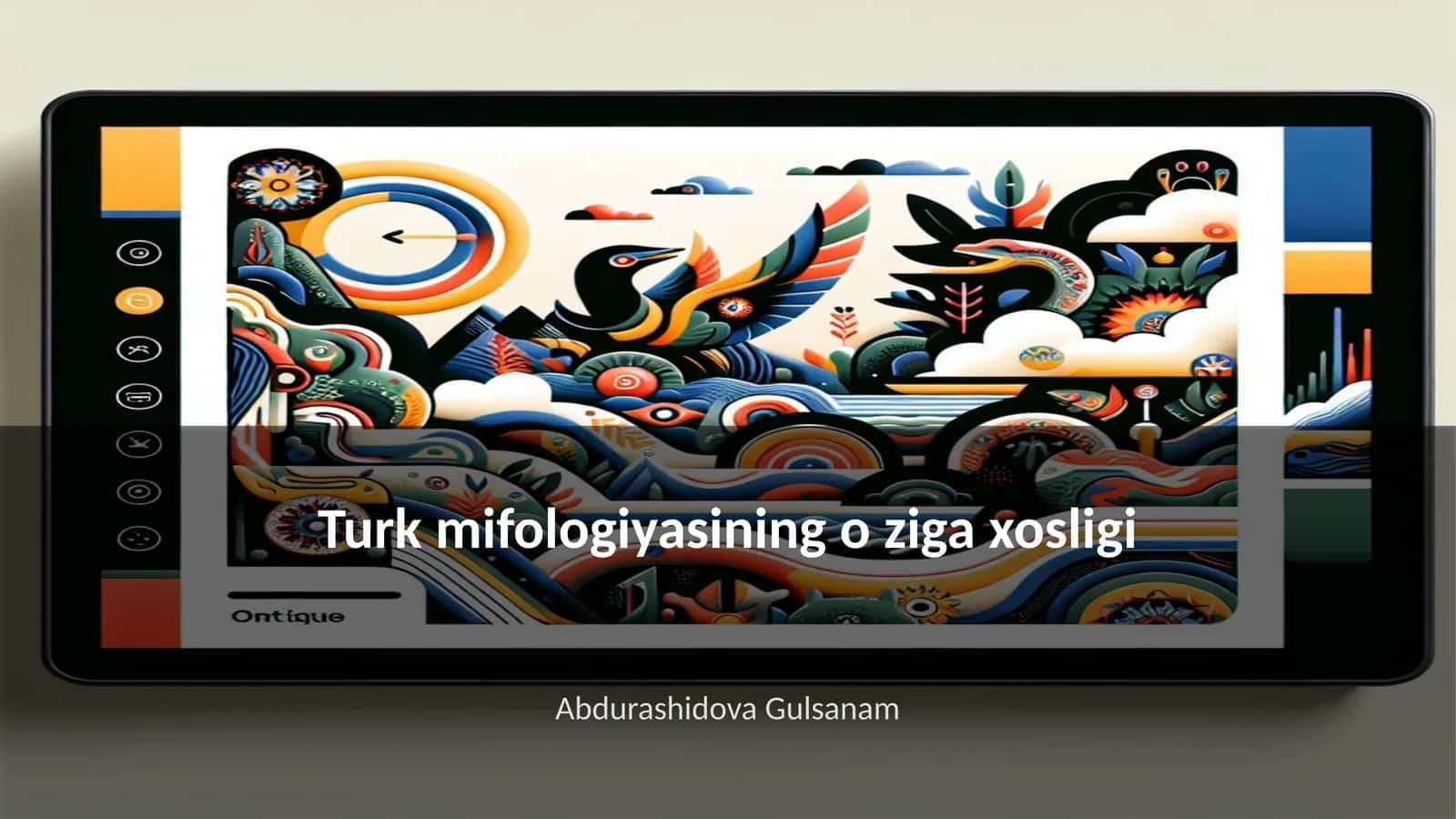 Turk mifologiyasining oʻziga xosligi