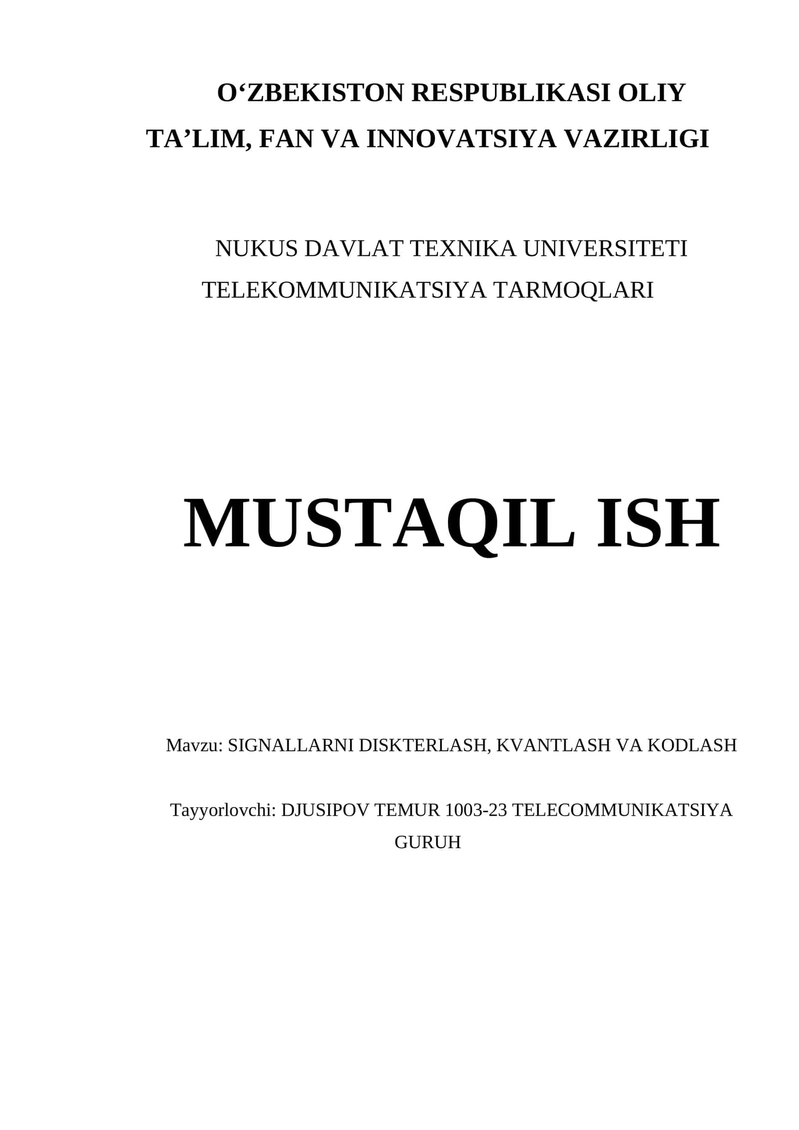 SIGNALLARNI DISKTERLASH, KVANTLASH VA KODLASH