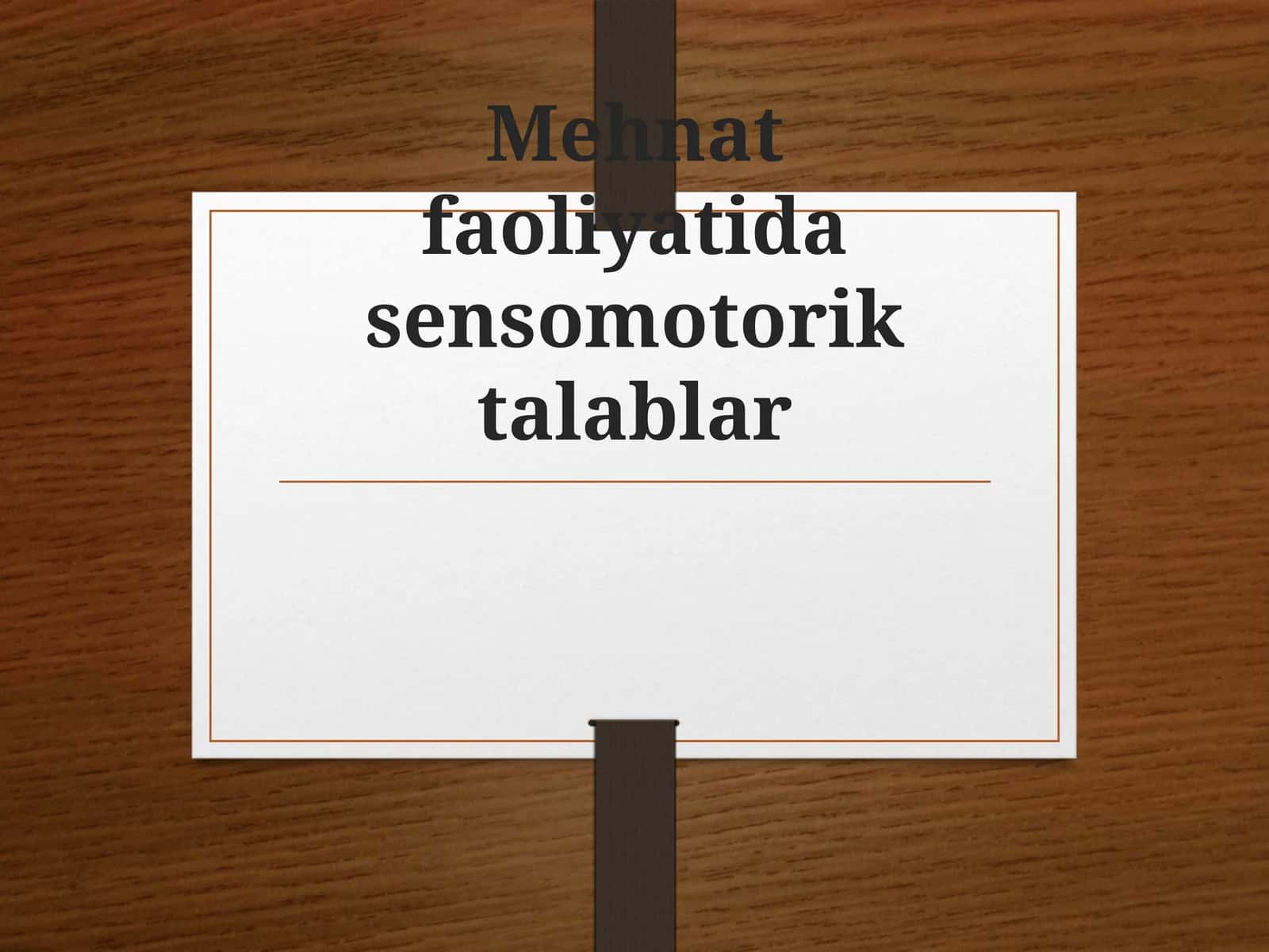 Mehnat faoliyatida sensomotorik talablar