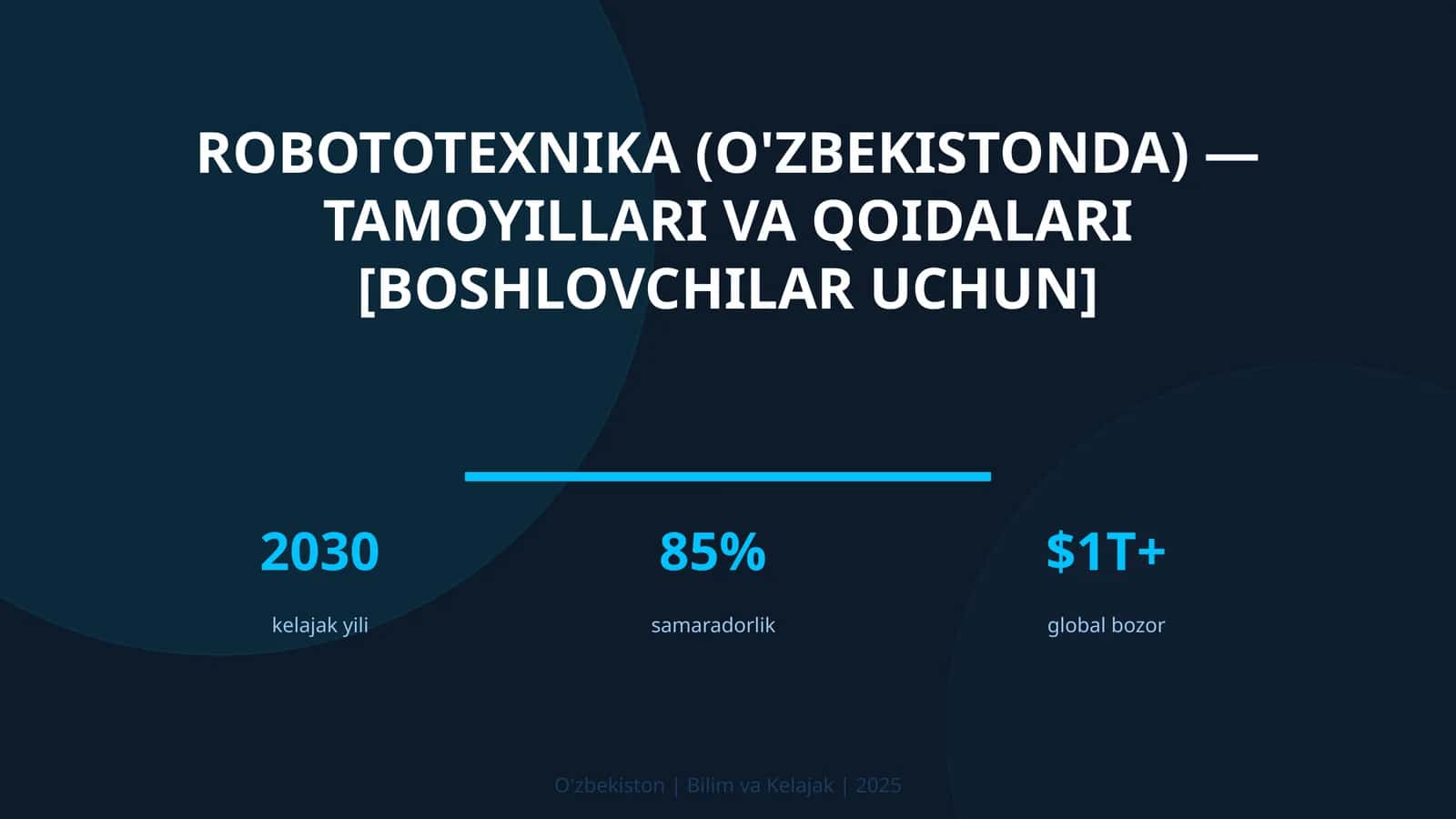 Robototexnika (O'zbekistonda) — tamoyillari va qoidalari [boshlovchilar uchun]