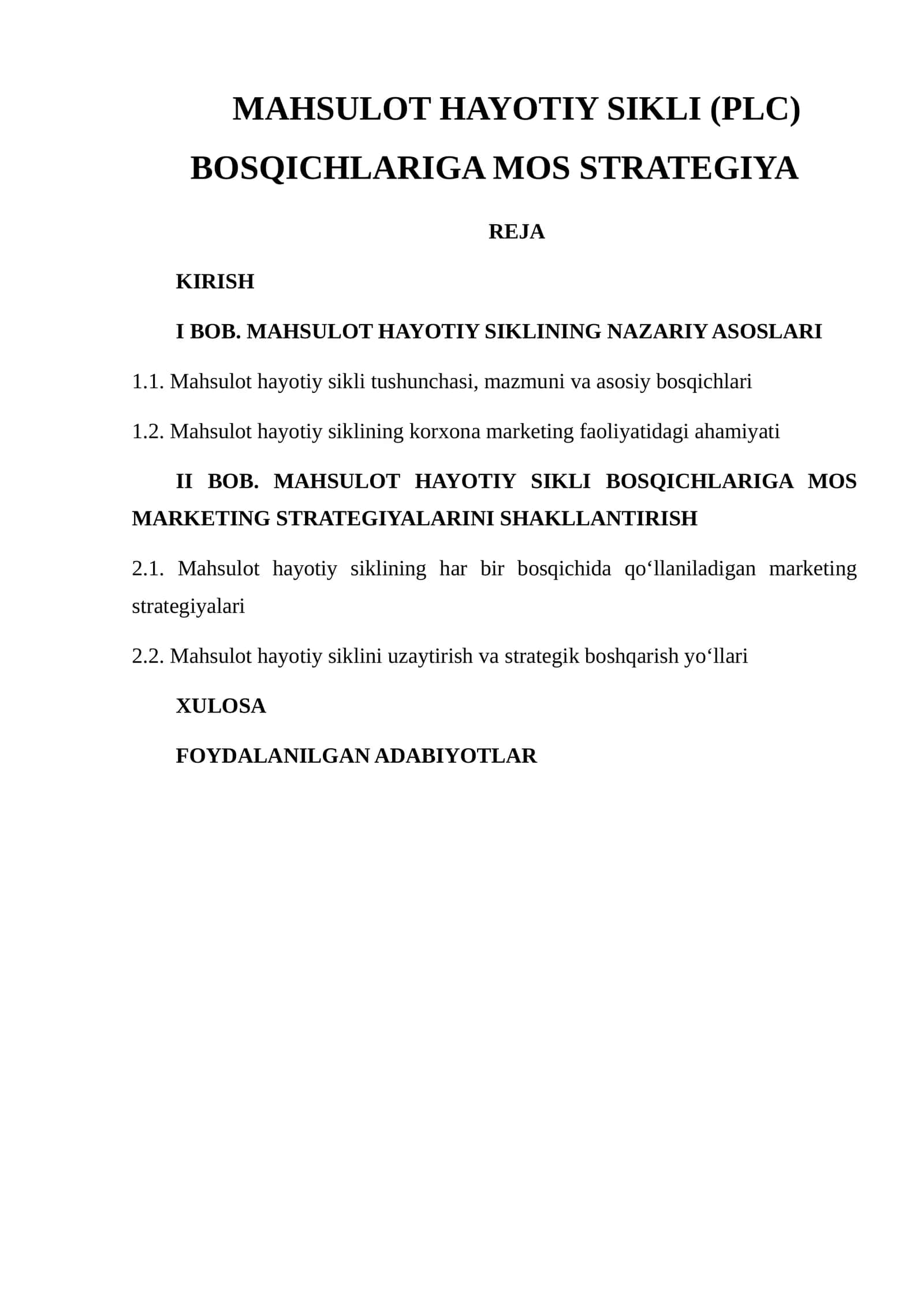 MAHSULOT HAYOTIY SIKLI (PLC) BOSQICHLARIGA MOS STRATEGIYA