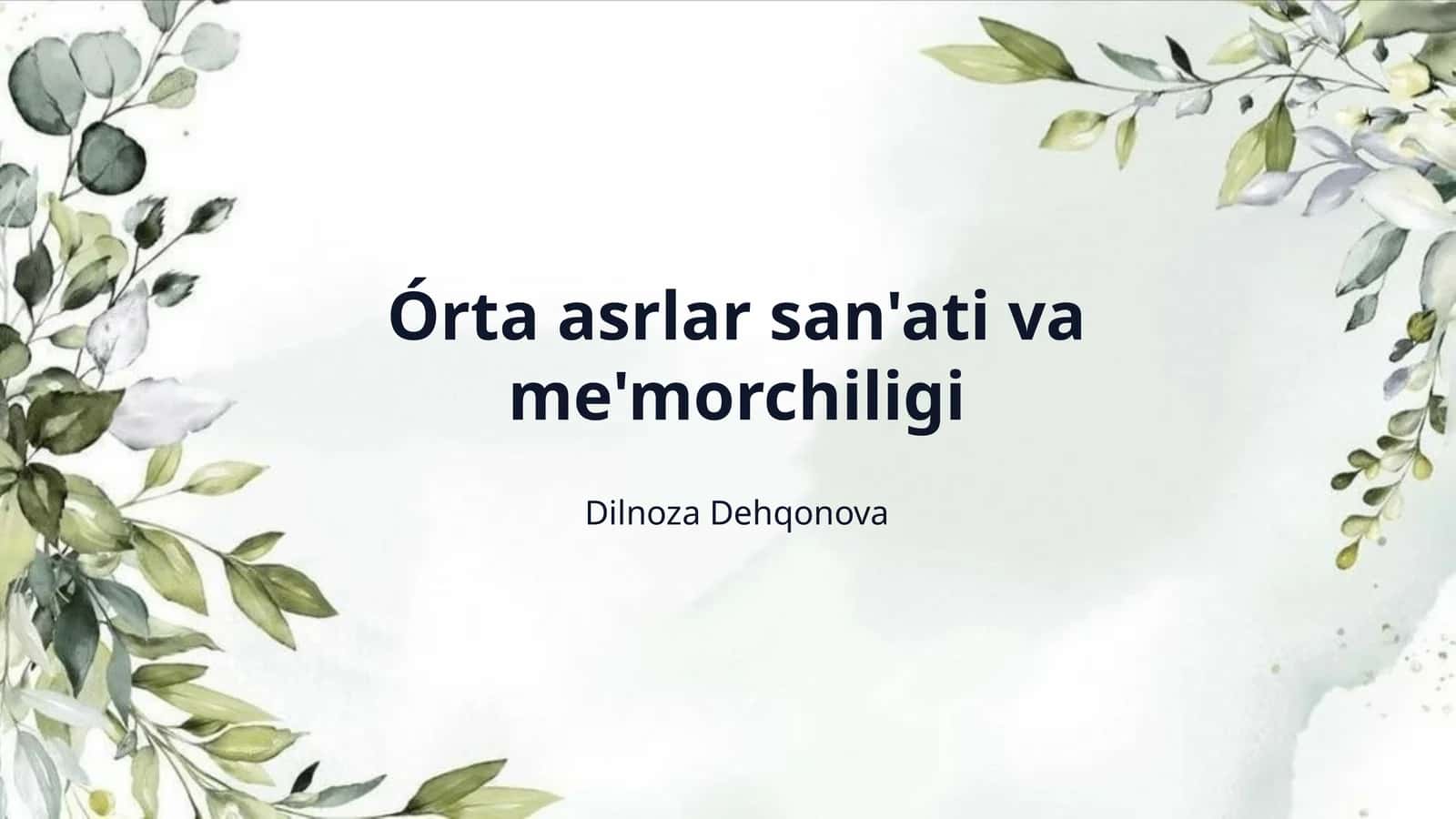 Órta asrlar san'ati va me'morchiligi