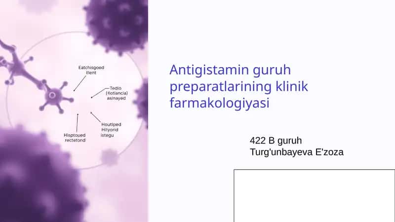 Antigistamin guruh preparatlarining klinik farmakologiyasi
