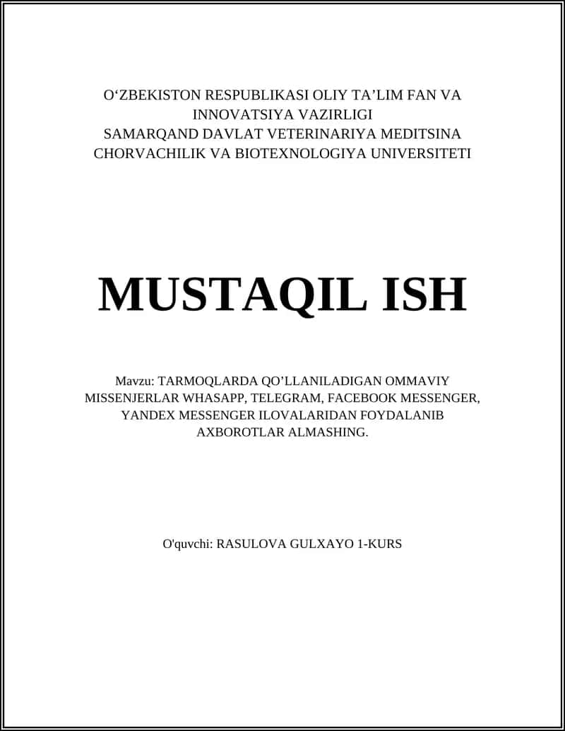 O'ZBEKISTON RESPUBLIKASI OLIY TA’LIM FAN VA INNOVATSIYA VAZIRLIGI SAMARQAND DAVLAT VETERINARIYA MEDITSINA CHORVACHILIK VA BIOTEXNOLOGIYA UNIVERSITETI MUSTAQIL ISH