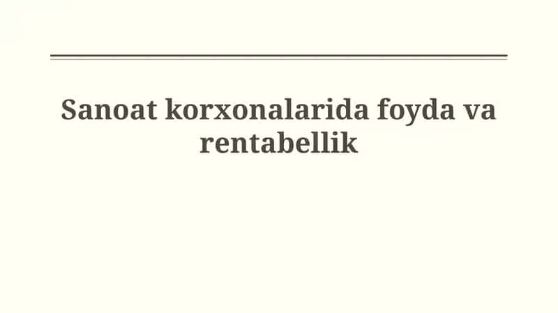 Sanoat korxonalarida foydavarentabellik