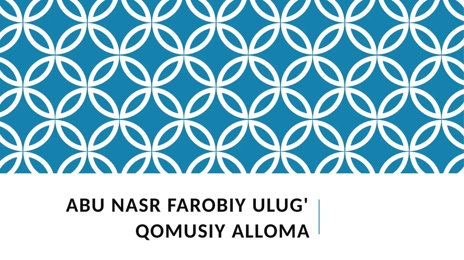 ABU NASR FAROBIY ULUG' QOMUSIY ALLOMA