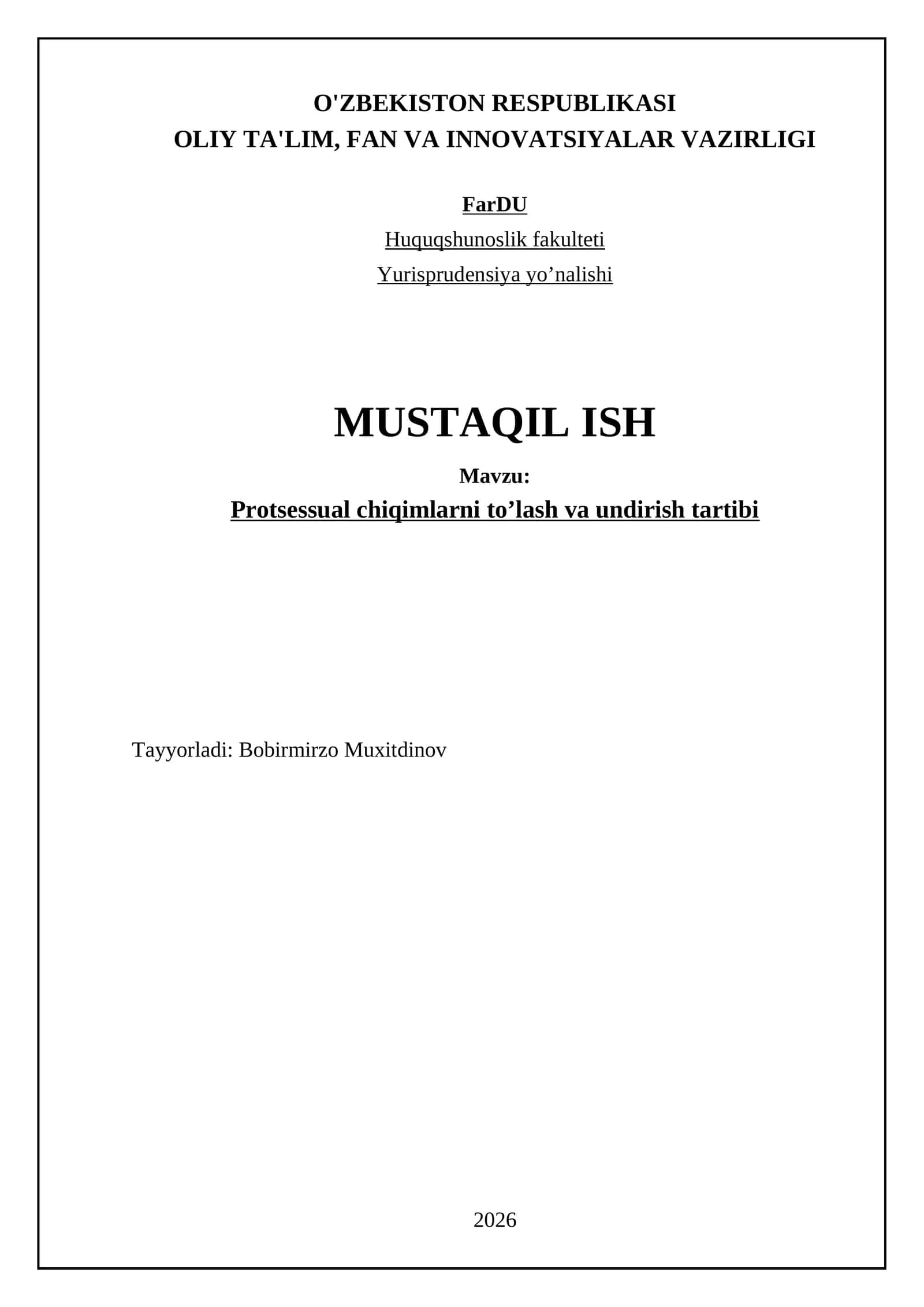 Protsessual chiqimlarni to’lash va undirish tartibi