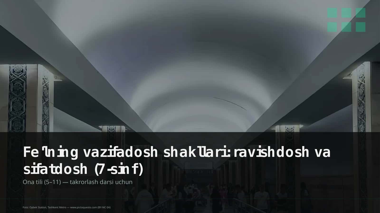 Fe'lning vazifadosh shakllari: ravishdosh va sifatdosh (7-sinf)