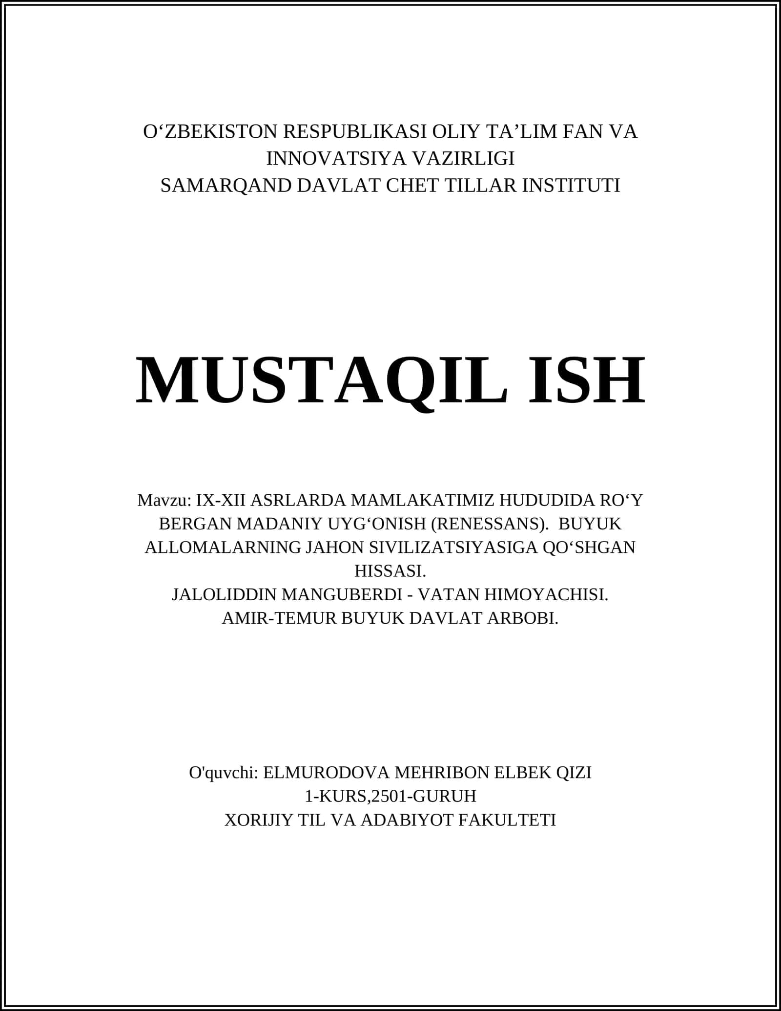 IX-XII ASRLARDA MAMLAKATIMIZ HUDUDIDA RO‘Y BERGAN MADANIY UYG‘ONISH (RENESSANS). BUYUK ALLOMALARNING JAHON SIVILIZATSIYASIGA QO‘SHGAN HISSASI