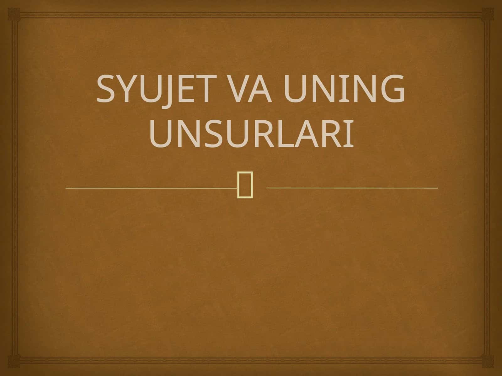 SYUJET VA UNING UNSURLARI