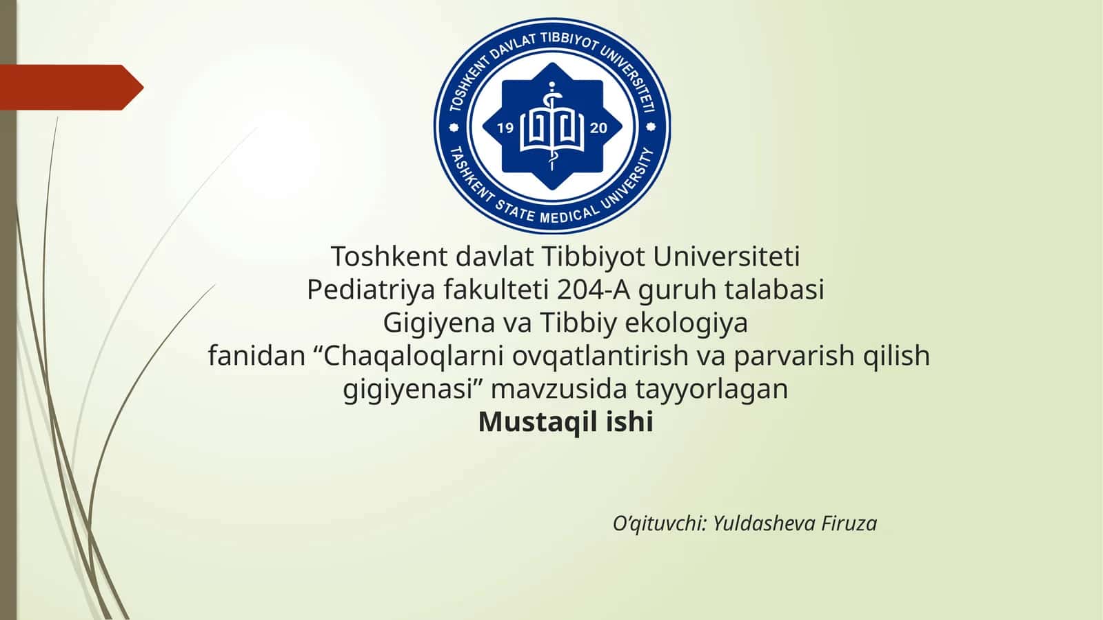 Chaqaloqlarni ovqatlantirish va parvarish qilish gigiyenasi
