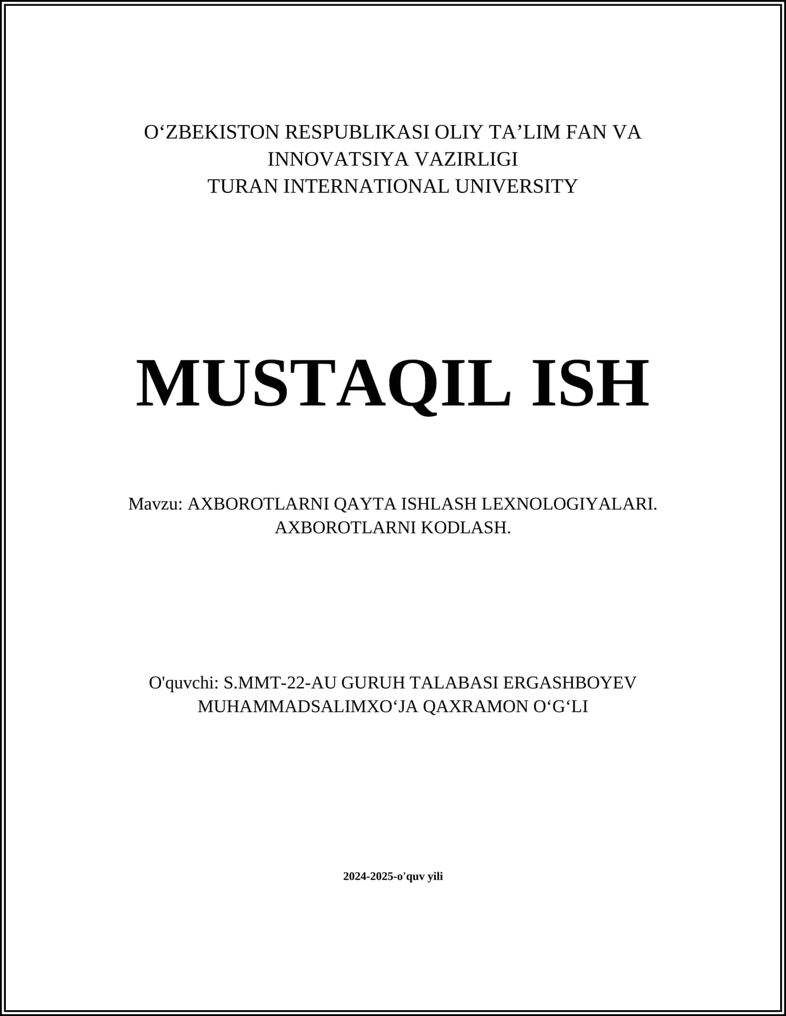 AXBOROTLARNI QAYTA ISHLASH LEXNOLOGIYALARI. AXBOROTLARNI KODLASH