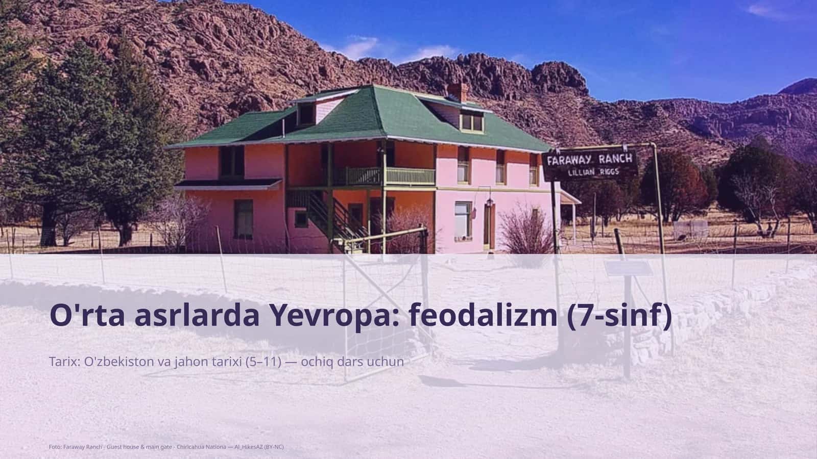 O'rta asrlarda Yevropa: feodalizm (7-sinf)