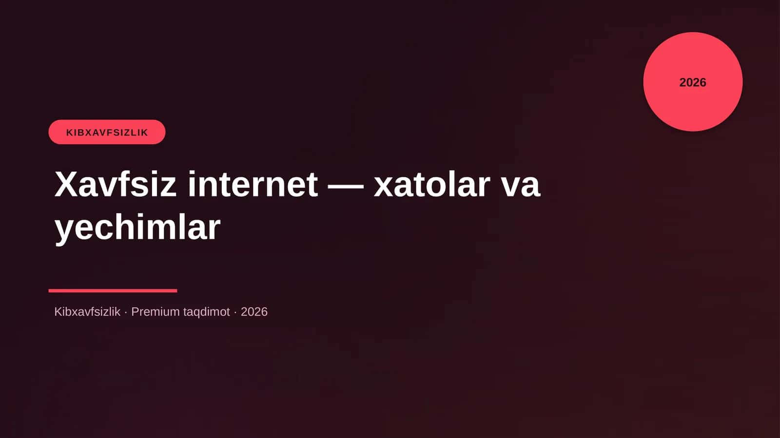 Xavfsiz internet — xatolar va yechimlar