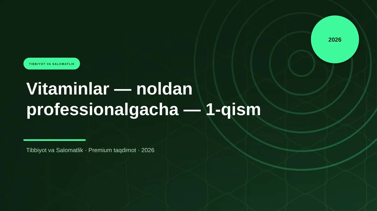 Vitaminlar — noldan professionalgacha — 1-qism