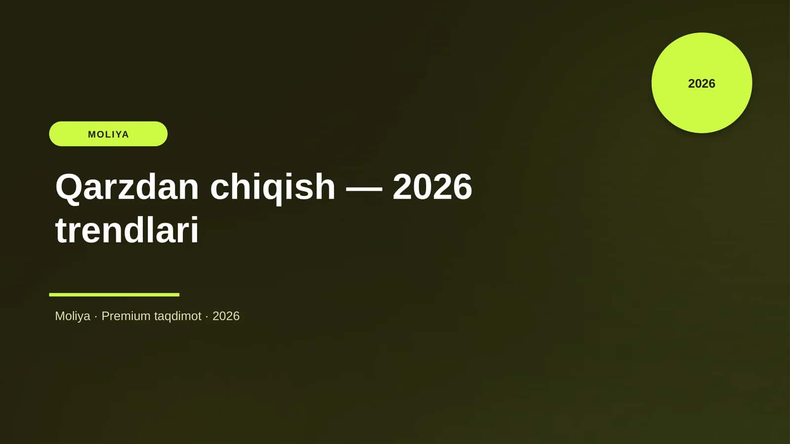 Qarzdan chiqish — 2026 trendlari