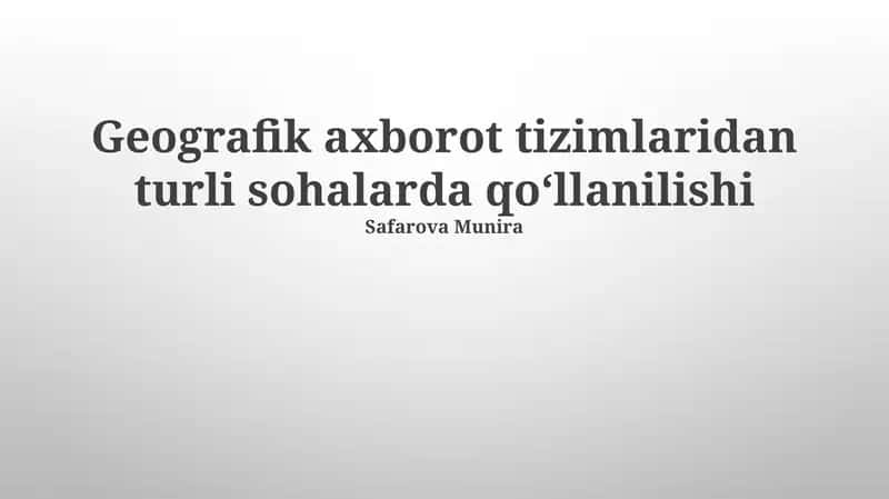 Geografik axborot tizimlaridan turli sohalarda qoʻllanilishi
